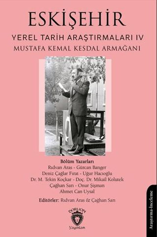 Eskişehir Yerel Tarih Araştırmaları IV