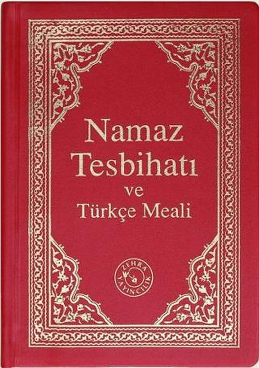 Namaz Tesbihatı ve Türkçe Meali | Zehra Yayıncılık (Ciltsiz)