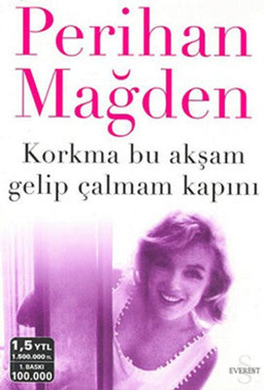 Korkma Bu Akşam Gelip Çalmam Kapını | Everest Yayınları