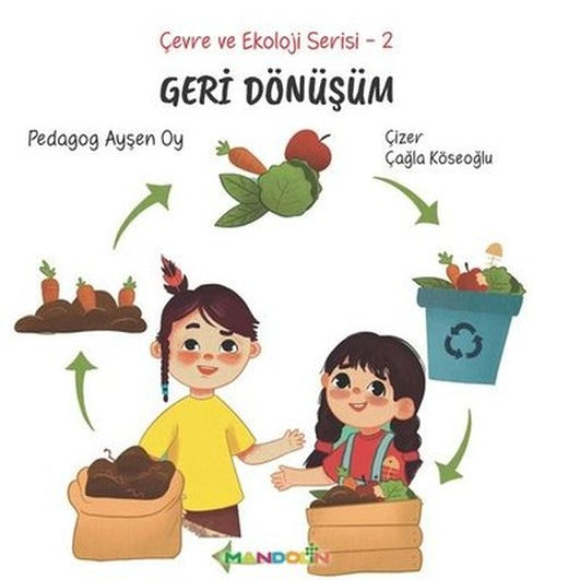 Geri Dönüşüm - Çevre ve Ekoloji Serisi 2 | Mandolin (İnce Kapak)