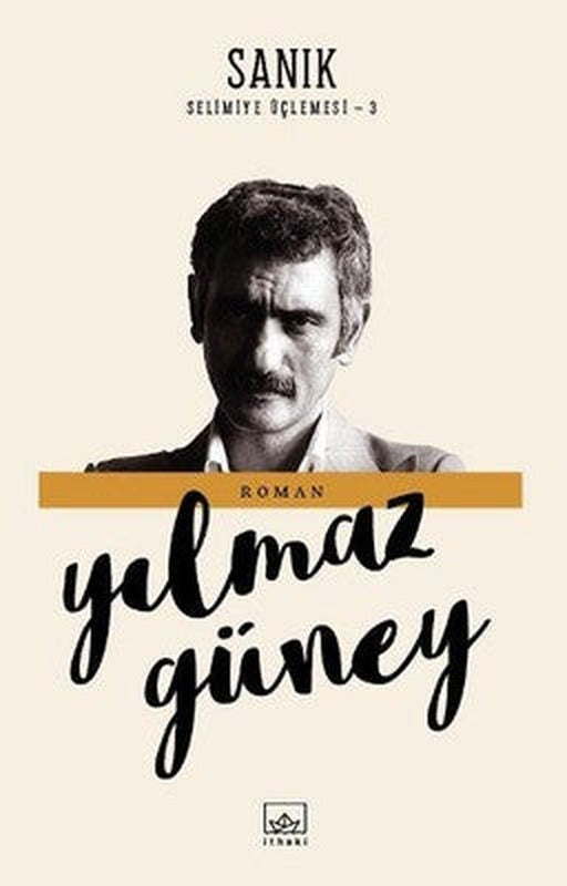 Sanık-Selimiye Üçlemesi 3 | İthaki Yayınları