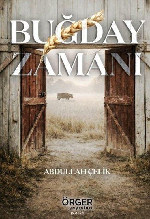 Buğday Zamanı | Örger Yayınları (İnce Kapak)