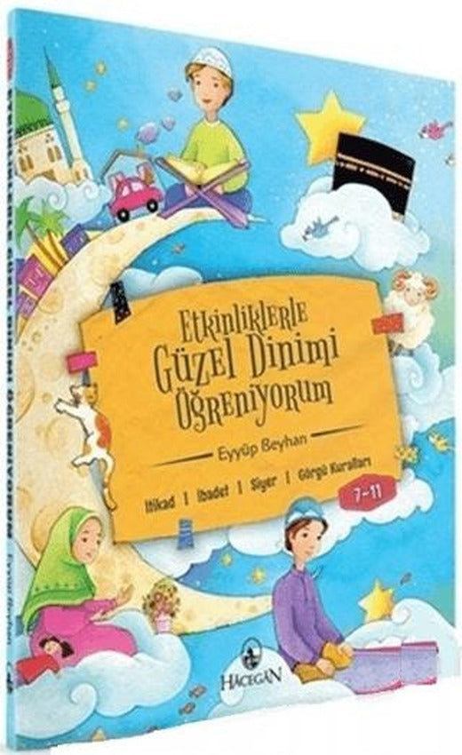 Etkinliklerle Güzel Dinimi Öğreniyorum (11-14 Yaş) | Hacegan Yayıncılık (Ciltsiz)