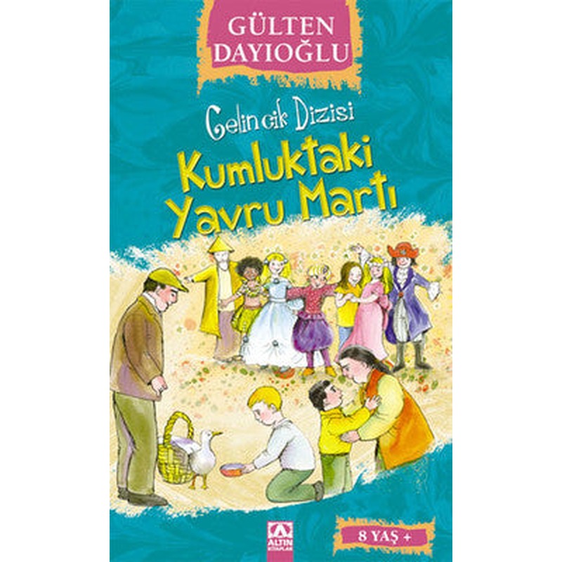 Kumluktaki Yavru Martı - Gelincik Dizisi | Altın Kitaplar