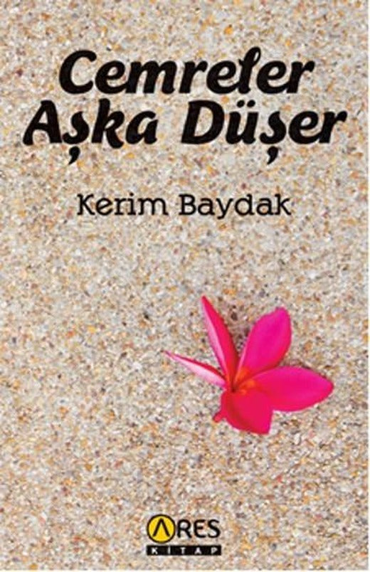 Cemreler Aşka Düşer | Ares Kitap - Roman Dizisi (İnce Kapak)