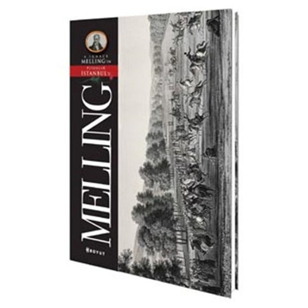 Antonie Ignace Melling - Pitoresk İstanbul | Boyut Yayın Grubu