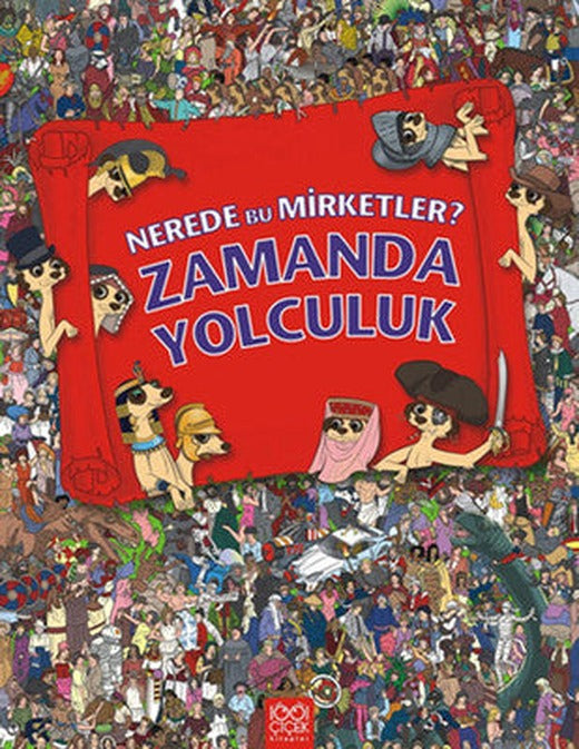 Nerede Bu Mirketler - Zamanda Yolculuk | 1001 Çiçek