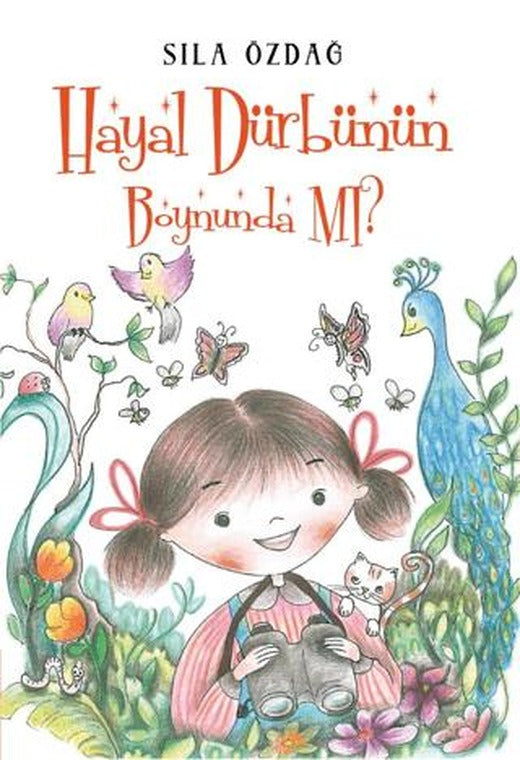 Hayal Dürbünün Boynunda mı?