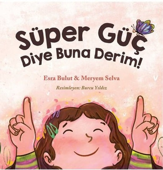 Süper Güç Diye Buna Derim! | Profil Çocuk (İnce Kapak)