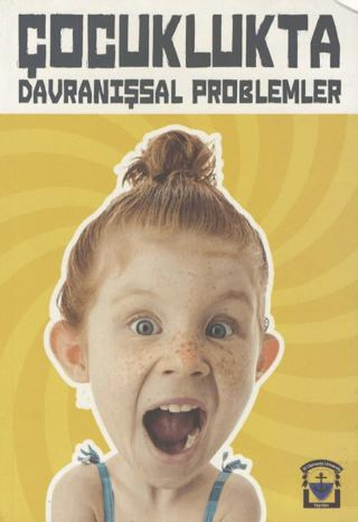 Çocuklukta Davranışsal Problemler | St. Clements University (Ciltsiz)