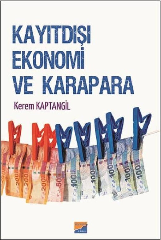 Kayıtdışı Ekonomi ve Karapara | Siyasal Kitabevi (İnce Kapak)