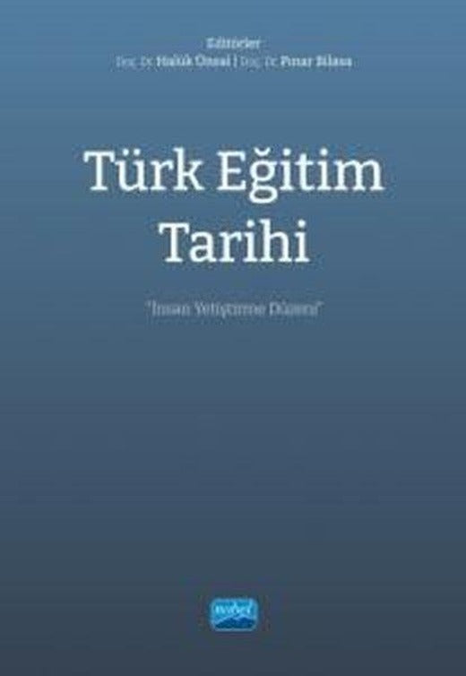 Türk Eğitim Tarihi | Nobel Akademik Yayıncılık (İnce Kapak)