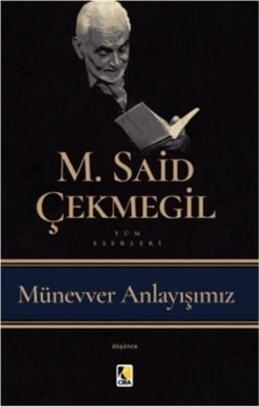 Münevver Anlayışımız | Çıra Yayınları