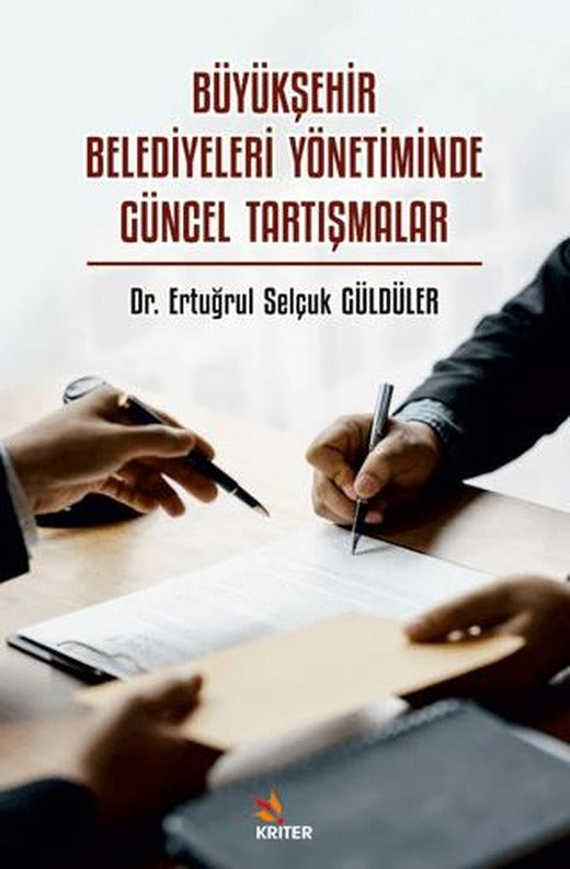 Büyükşehir Belediyeleri Yönetiminde Güncel Tartışmalar