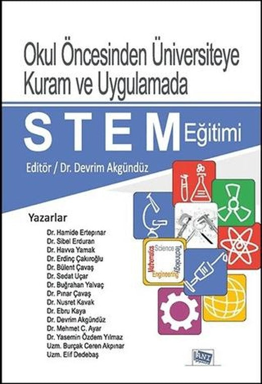 Okul Öncesinden Üniversiteye Kuram ve Uygulamada STEM Eğitimi
