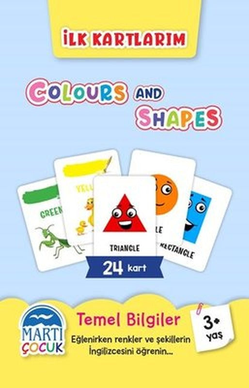 Colours and Shapes - İlk Kartlarım 3+ Yaş | Martı Yayınları