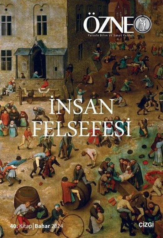 Özne 40. Kitap - İnsan Felsefesi | Çizgi Kitabevi (İnce Kapak)