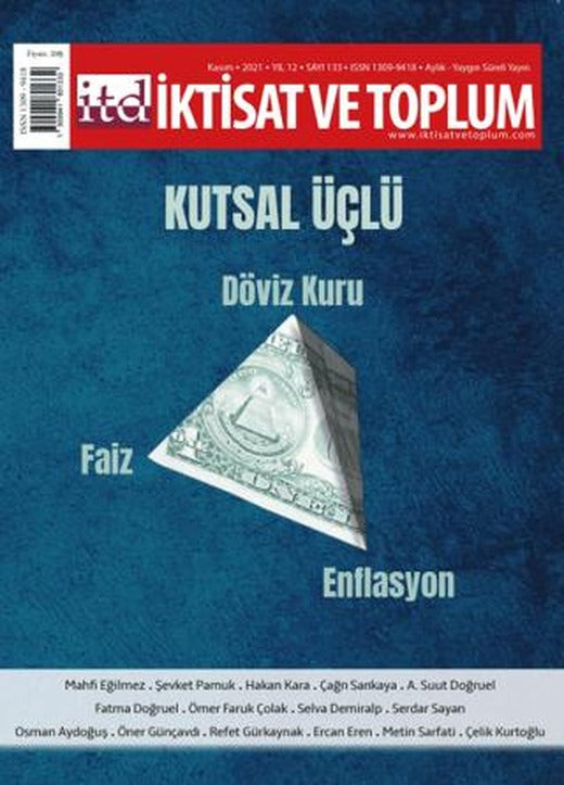 İktisat ve Toplum Dergisi Sayı: 133 Kutsal Üçlü | İktisat ve Toplum Dergisi (Ciltsiz)