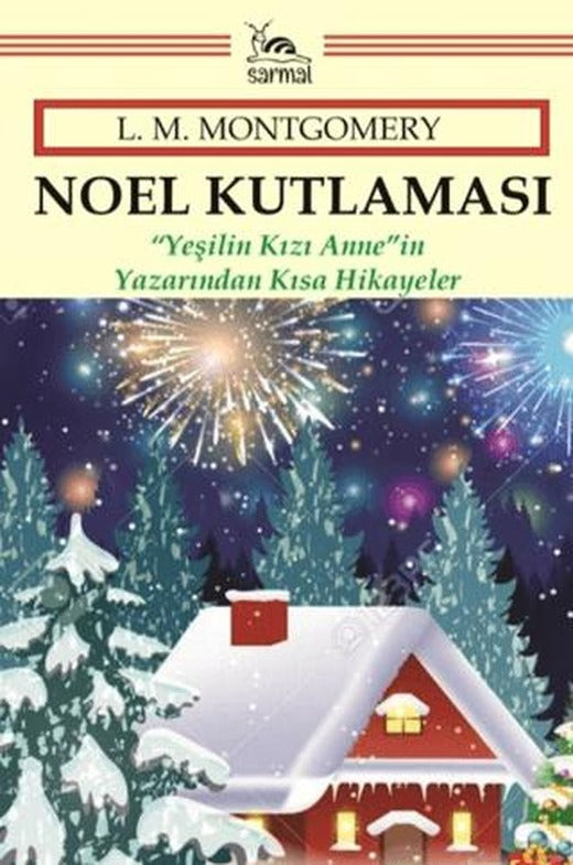 Noel Kutlaması | Sarmal Kitabevi (Ciltsiz)