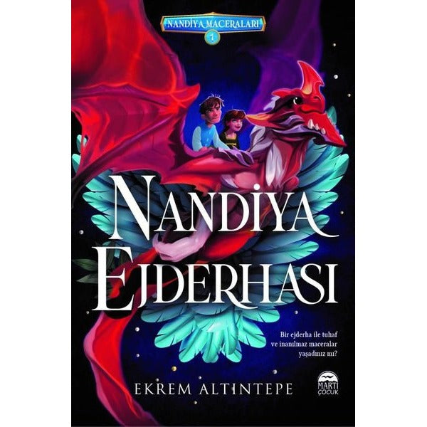 Nandiya Ejderhası - Nandiya Maceraları 1 | Martı Yayınları