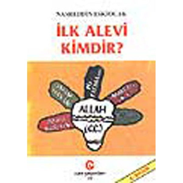 İlk Alevi Kimdir? | Can-Alevi Yayınları (İnce Kapak)