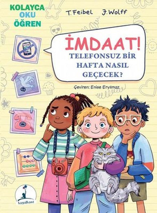 İmdaat! Telefonsuz Bir Hafta Nasıl Geçecek? | Hayalhane Yayınları (İnce Kapak)