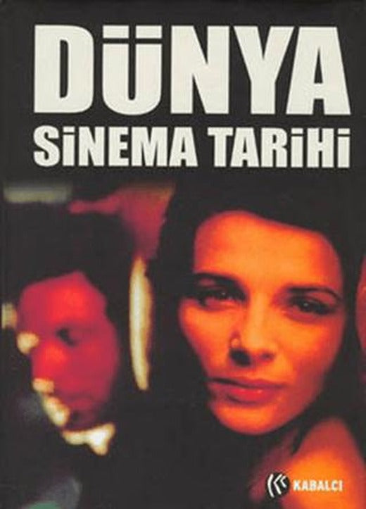 Dünya Sinema Tarihi | Kabalcı Yayınevi - Doruk Yayınları (Ciltli)