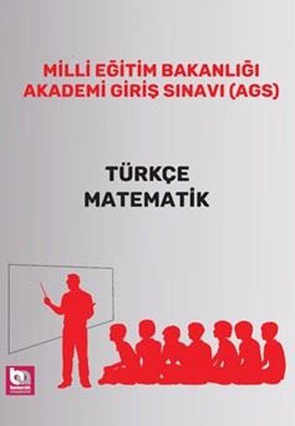 Milli Eğitim Bakanlığı Akademi Giriş Sınavı (AGS)  Türkçe - Matematik | Bankacılık Akademisi Yayınları (İnce Kapak)  - Resim 1