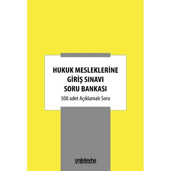 Hukuk Mesleklerine Giriş Sınavı Soru Bankası | On İki Levha Yayınları (Ciltsiz)