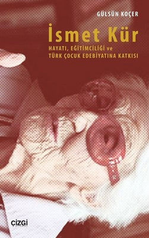İsmet Kür | Çizgi Kitapevi