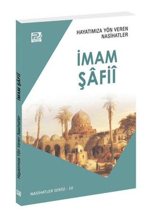 Hayatımıza Yön Veren Nasihatler - İmam Şafii | Karınca & Polen Yayınları (Ciltsiz)