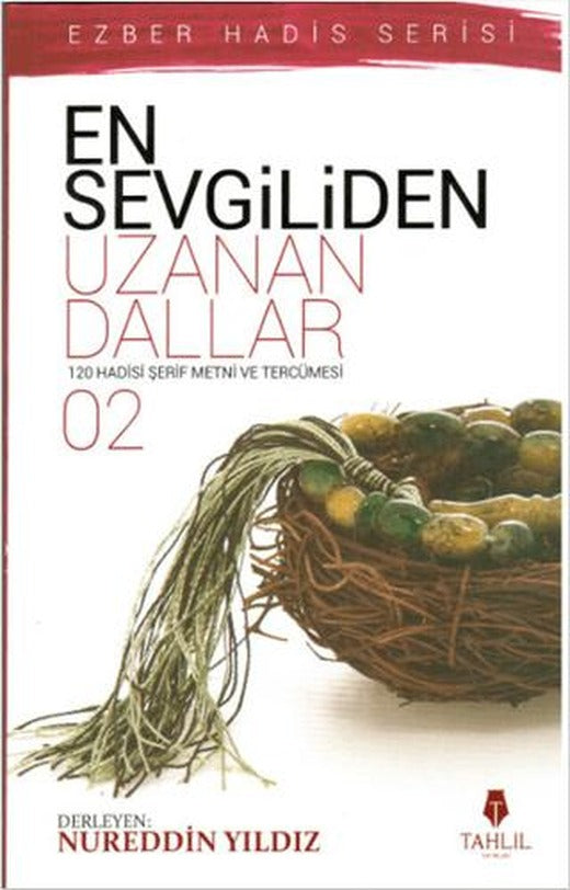 En Sevgiliden Uzanan Dallar 2 | Tahlil Yayınları (Ciltsiz)