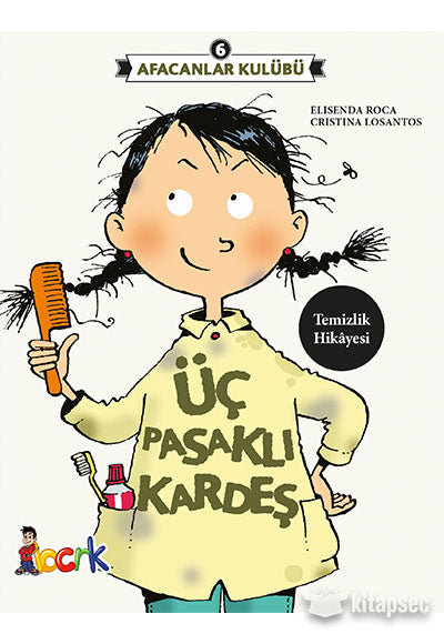 Üç Pasaklı Kardeş - Elisenda Roca kitap kapağı
