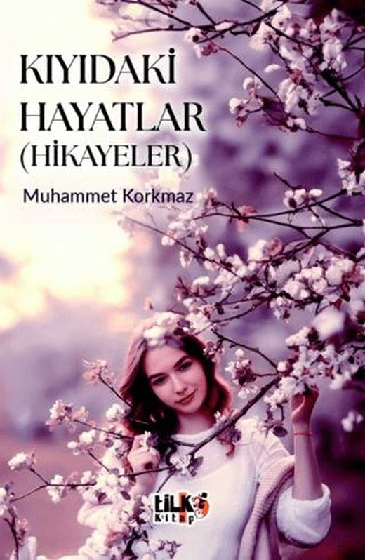 Kıyıdaki Hayatlar | Tilki Kitap (Ciltsiz)