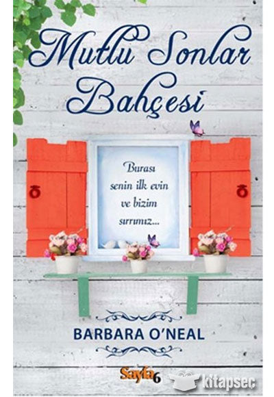 Mutlu Sonlar Bahçesi - Barbara O'Neal kitap kapağı