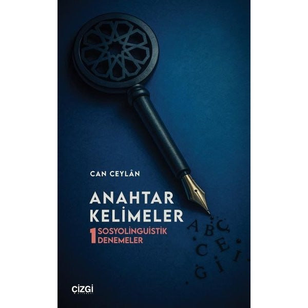 Anahtar Kelimeler - Sosyolinguistik Denemeler  1 | Çizgi Kitabevi (İnce Kapak)