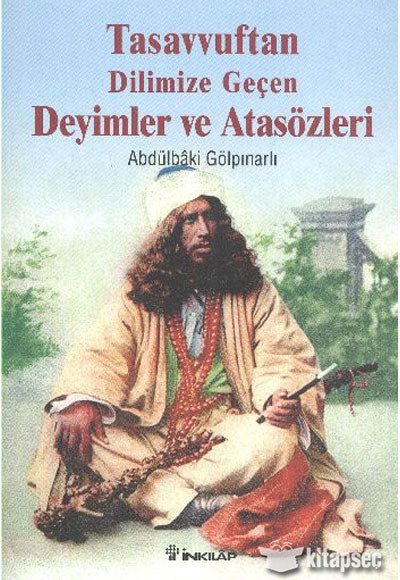 Tasavvuftan Dilimize Geçen Deyimler ve Atasözleri - Abdülbaki Gölpınarlı kitap kapağı