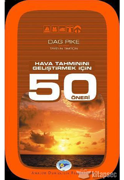 Hava Tahminini Geliştirmek İçin 50 Öneri - Dag Pike kitap kapağı
