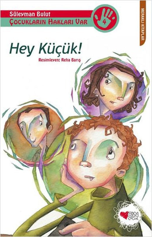 Hey Küçük! | Can Çocuk Yayınları (e-Kitap)