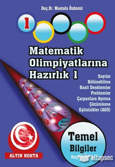 Matematik Olimpiyatlarına Hazırlık -1 Temel Bilgiler-1 - Mustafa Özdemir kitap kapağı