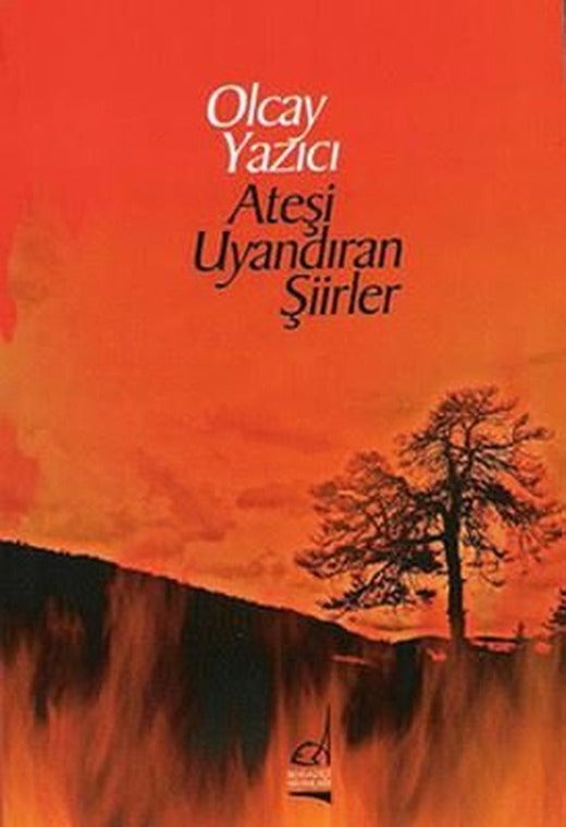 Ateşi Uyandıran Şiirler | Boğaziçi Yayınları