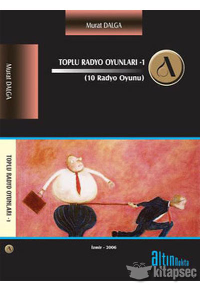 Toplu Radyo Oyunları - Murat Dalgay kitap kapağı