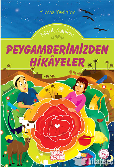 Küçük Kalplere Peygamberimizden Hikayeler - Yılmaz Yenidinç kitap kapağı