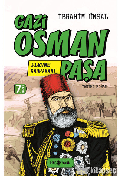 Plevne Kahramanı Gazi Osman Paşa / Bizim Kahramanlarımız 1 (Ciltli) - İbrahim Ünsal kitap kapağı