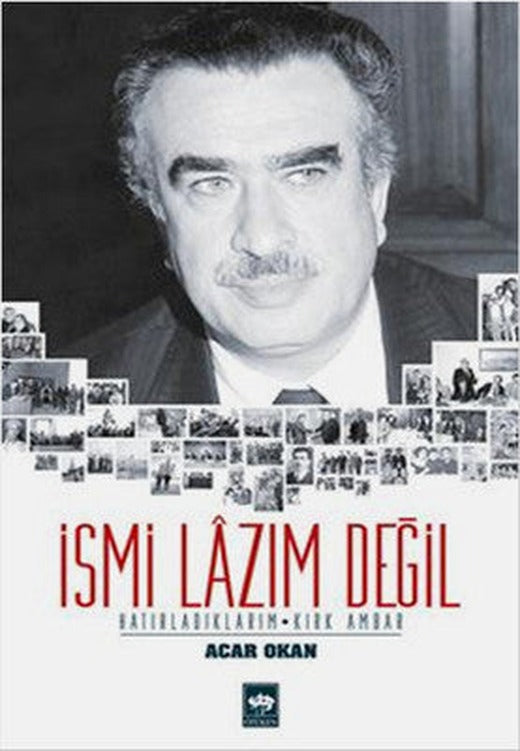 İsmi Lazım Değil | Ötüken Neşriyat Yayınları