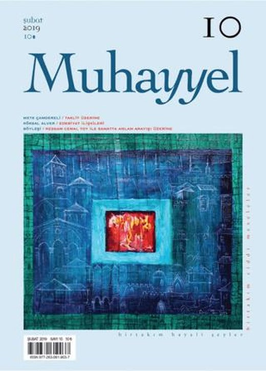 Muhayyel Dergisi Sayı: 10 Şubat 2019 | Muhayyel Dergisi Yayınları (Ciltsiz)