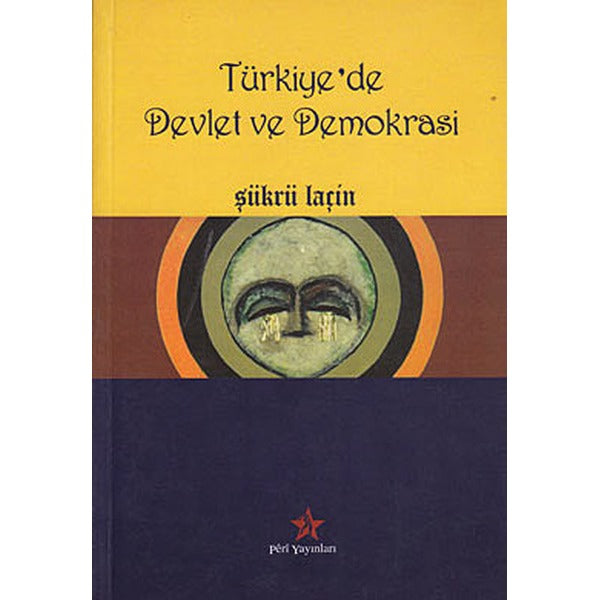 Türkiye’de Devlet ve Demokrasi
