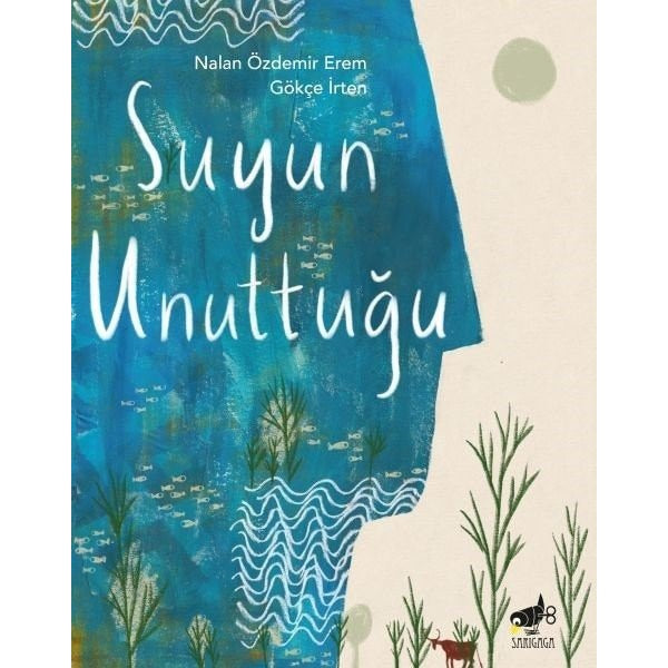 Suyun Unuttuğu
