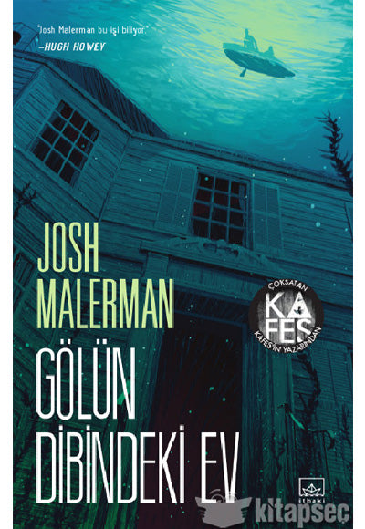 Gölün Dibindeki Ev - Josh Malerman kitap kapağı