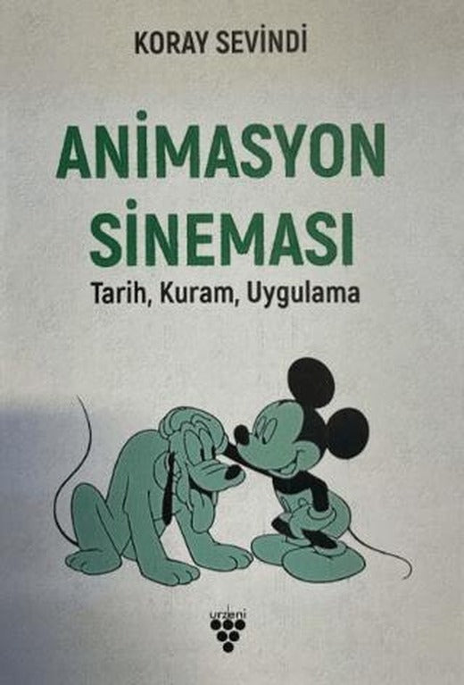 Animasyon Sineması: Tarih, Kuram, Uygulama